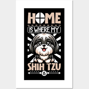 Home is with my Shih Tzu Posters and Art